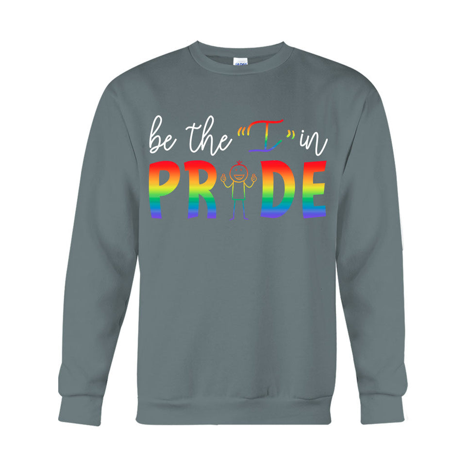 Be The I In Pride - LGBT Support T-shirt And Hoodie