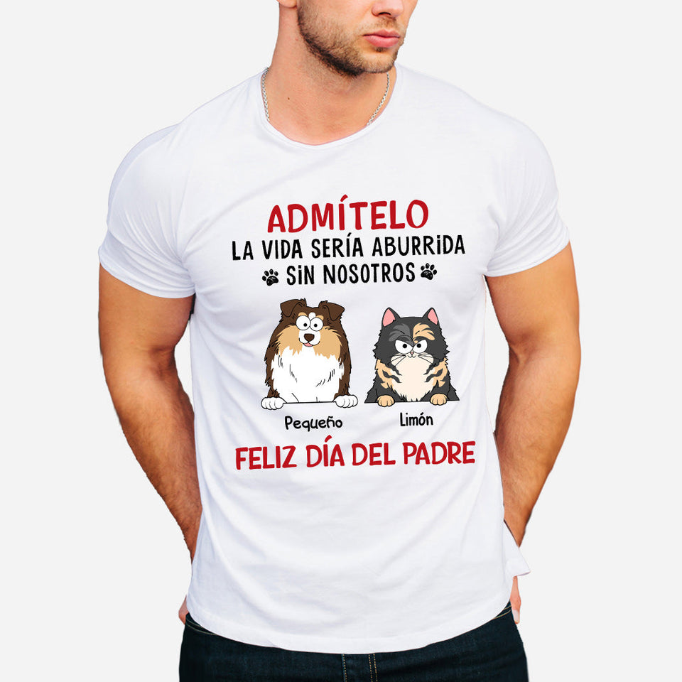 La Vida Sería Aburrida Sin Mí - Personalized Dog T-shirt And Hoodie
