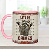 Let's Do Crime - Personalized Raccoon Accent Mug