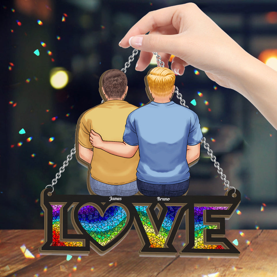 Love Is Love - Personalized LGBT Support 2 Layered Window Hanging Suncatcher