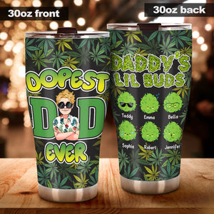 Dopest Dad Marijuana Daddy - Personalized Weed Tumbler
