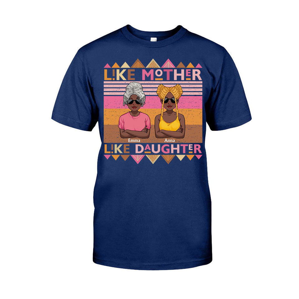 Like Mother Like Daughter - Personalized African American T-shirt And Hoodie