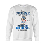 Being Is A Retired Nurse Is An Honor - Personalized Nurse T-shirt And Hoodie