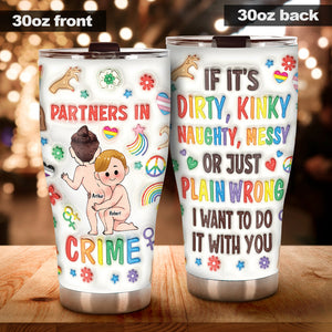 Partner In Crime - Personalized LGBT Support Tumbler