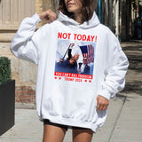 Not Today T-shirt, Make America Great Again Shirt, Fight Fight Fight