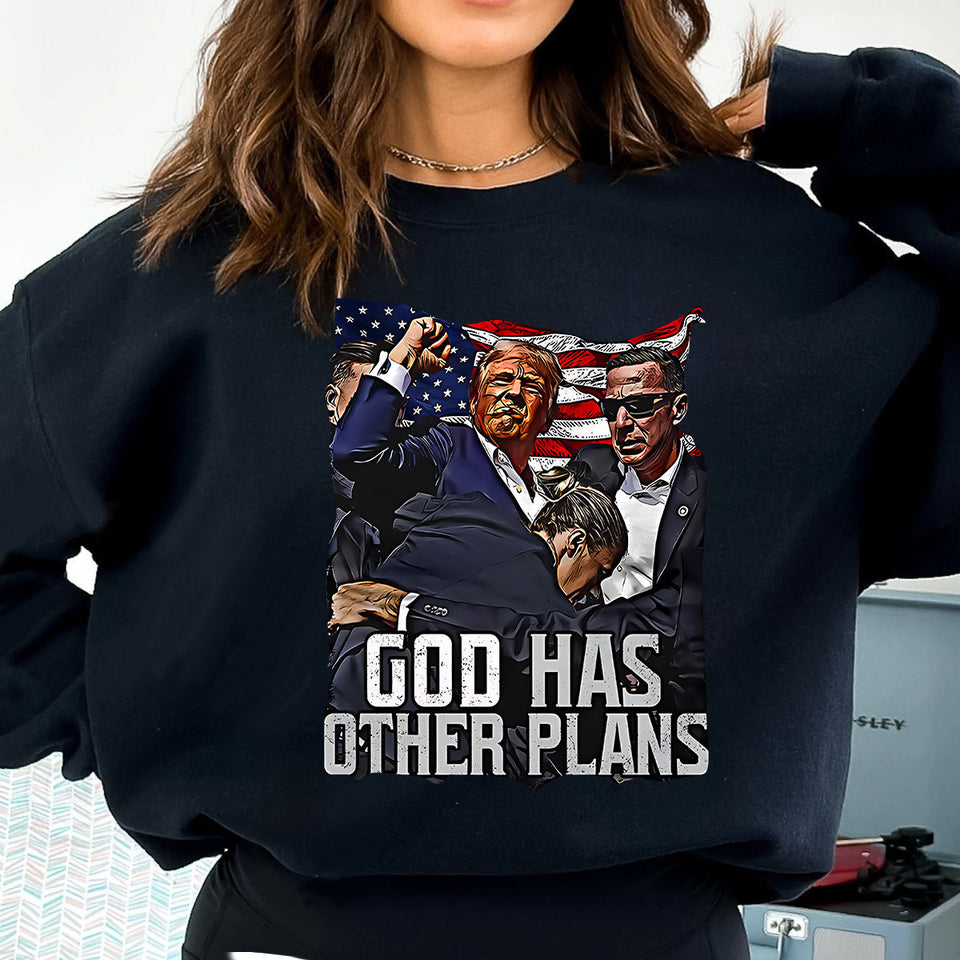 God Has Other Plan, United We Stand Shirt, Never Surrender Shirt, Fight For America T-shirt, 2024 Rally Shirt, Fight Fight Fight Shirt T-shirt & Hoodie