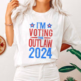 I'M Voting For The Outlaw Colors T-Shirt, Election 2024 Shirt, Make America Great Shirt, Funny Political Shirt,Sarcastic Graphic Tee T-shirt & Hoodie
