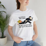 Go Directly To Jail Do Not Collect 200 T-Shirt, Trump Monopoly Game T-Shirt Gift, Trump Going To Jail Tee Shirts T-shirt & Hoodie