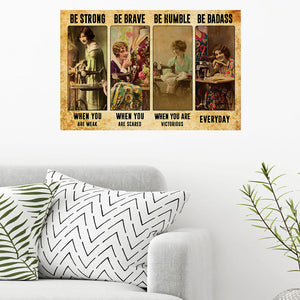Be Strong - Sewing Poster