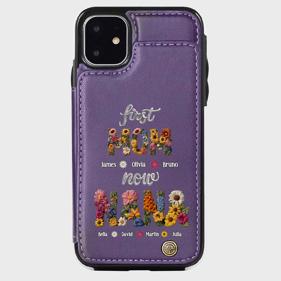 First Mom Now Grandma - Personalized Grandma Wallet Phone Case