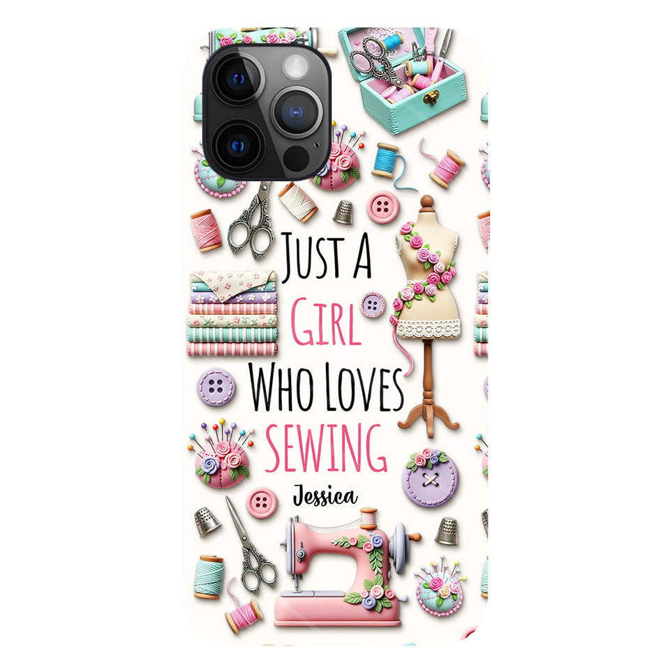 Just A Girl Who Loves Sewing - Personalized Sewing Full Print Phone Case