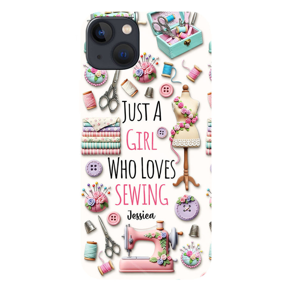 Just A Girl Who Loves Sewing - Personalized Sewing Full Print Phone Case