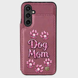 Dog Mom - Personalized Dog Wallet Phone Case