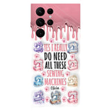 I Really Do Need All These Sewing Machines - Personalized Sewing Full Print Phone Case