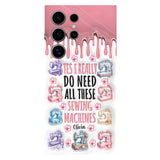 I Really Do Need All These Sewing Machines - Personalized Sewing Full Print Phone Case