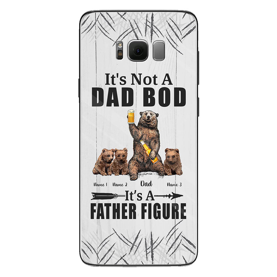 It's Not A Dad Bod - Personalized Father Phone Case