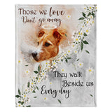 Those We Love Don't Go Away - Personalized Dog Blanket