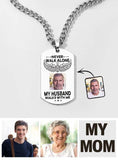 My Husband Walk With Me - Personalized Memorial Photo Necklace Never Walk Alone