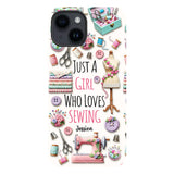 Just A Girl Who Loves Sewing - Personalized Sewing Full Print Phone Case
