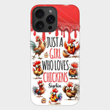 Just A Girl Who Loves Chicken - Personalized Chicken Full Print Phone Case